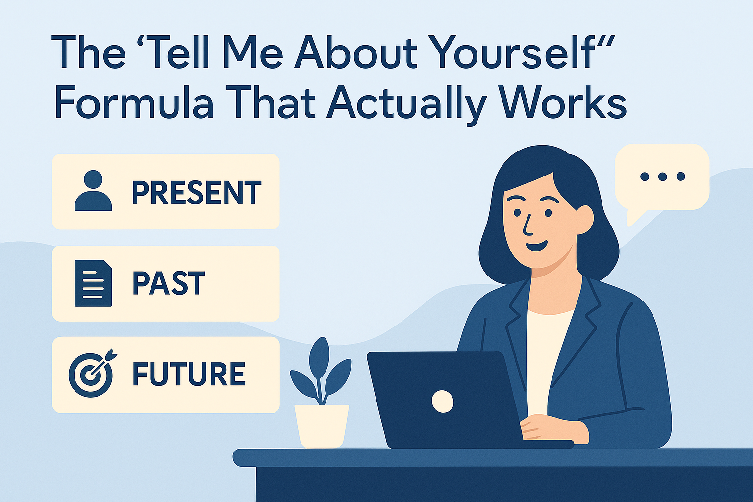 The 'Tell Me About Yourself' Formula That Actually Works